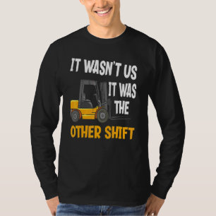 T-shirt C'était l'autre équipe  Opérateur de chariot éléva