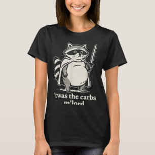 T-shirt C'Était Le Graphique De Mème Carbs Mlord Raccoon