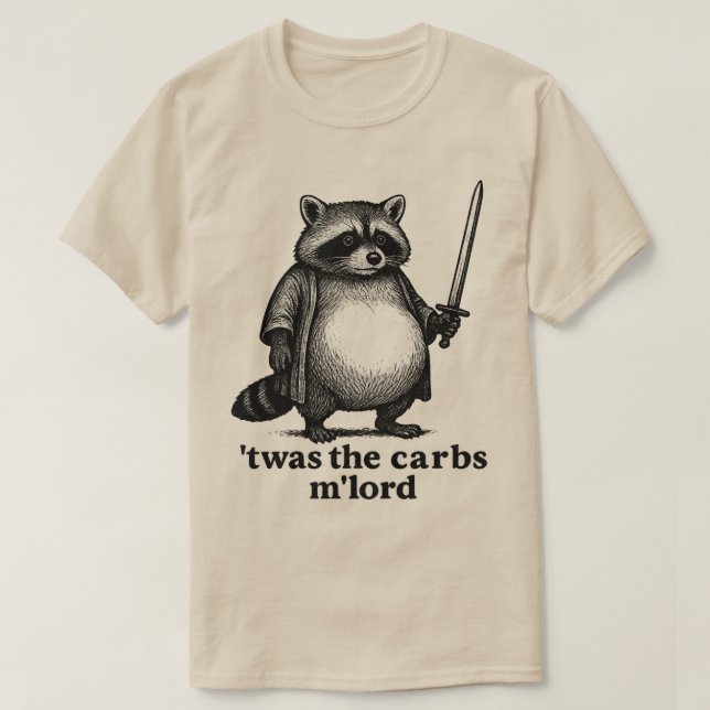 T-shirt C'ÉTAIT Le Raccoon Carbs M'Lord | Passe médiévale (Design devant)