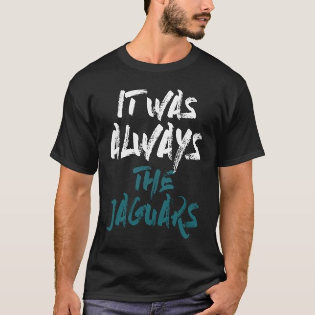 T-shirt C'Était Toujours Les Jaguars (Devant)
