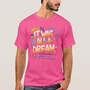 T-shirt C'Était Un Hip hop De Musique Dream Rap 1990