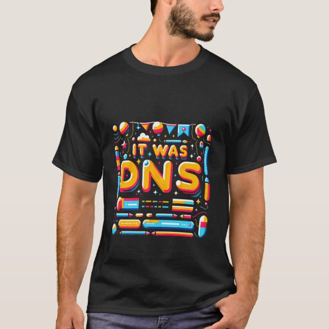 T-shirt C'était une blague de débogage réseau de programme (Devant)