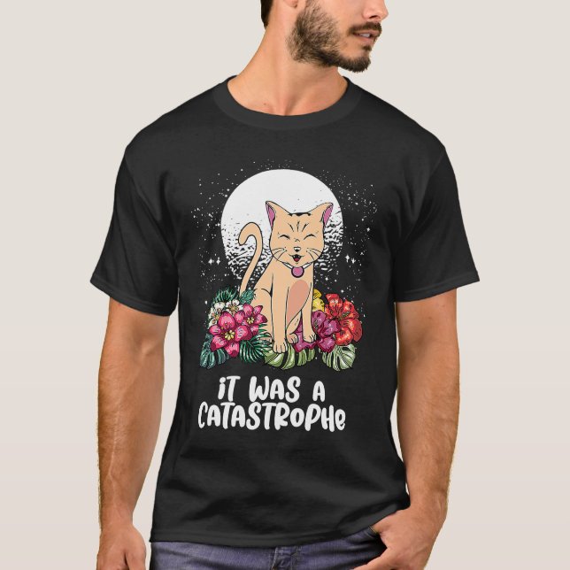 T-shirt C'était une catastrophe chat blagues de papa chato (Devant)