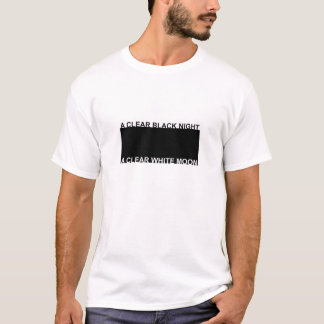 T-shirt C'était une nuit noire claire, une lune blanche