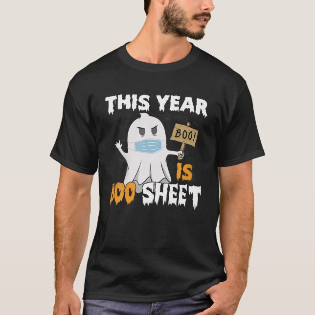 T-shirt Cette année est Boo Sheet - Ghost Halloween mème c (Devant)