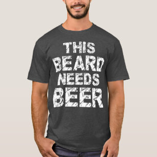 T-shirt Cette Barbe A Besoin De Bière Drôle Cadeau De Barb