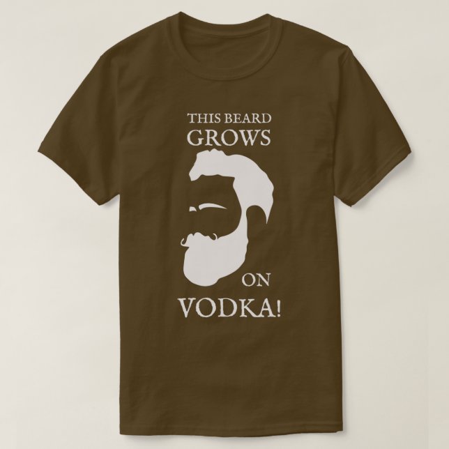 T-shirt Cette Barbe Grandit Sur La Vodka (Design devant)