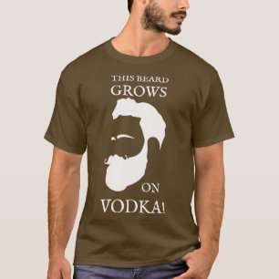 T-shirt Cette Barbe Grandit Sur La Vodka