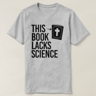 T-shirt Cette Bible manque de science
