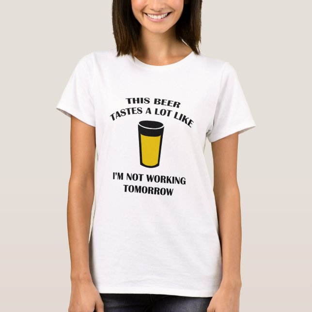 T-shirt Cette Bière Goûte Beaucoup Comme (Devant)