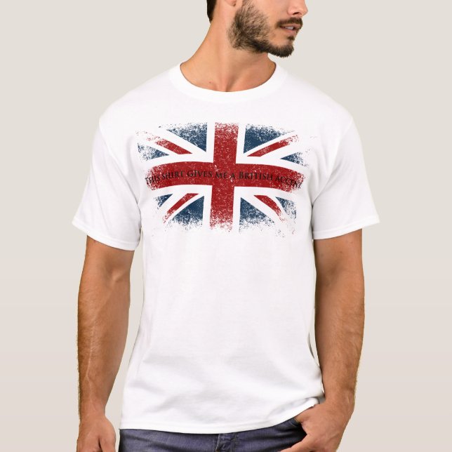 T-shirt Cette chemise me donne un accent britannique (Devant)