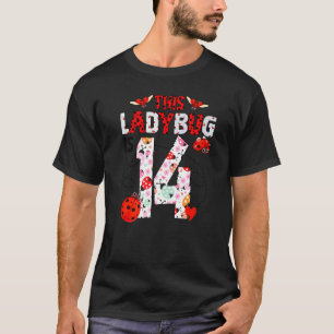 T-shirt Cette coccinelle a 14 ans Thème de coccinelle pour
