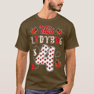T-shirt Cette coccinelle a 4 ans 4e anniversaire fille