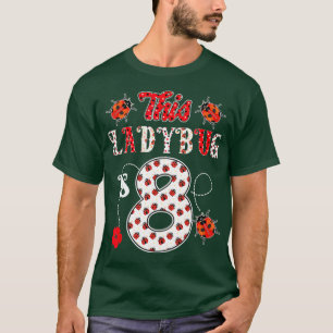T-shirt Cette coccinelle a 8 ans 8e anniversaire fille