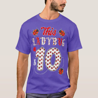 T-shirt Cette coccinelle est 10 ans 10e anniversaire fille
