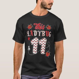 T-shirt Cette coccinelle est 11 Ans 11e Anniversaire Famil