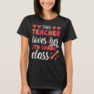 T-shirt Cette Enseignante aime sa Vale de 5e année scolair