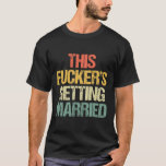 T-shirt Cette Er se marie - Bachelor Party Funny G<br><div class="desc">Cette Er se marie - Bachelor Party Funny Groom</div>