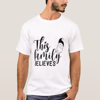 T-shirt Cette famille croit