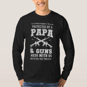 T-shirt Cette Famille Est Protégée Par Un Papa Et Des Arme