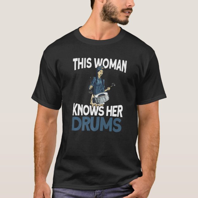 T-shirt Cette Femme Connaît Sa Fûts Parade Marching Band D (Devant)