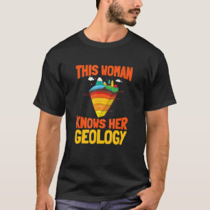 T-shirt Cette Femme Connaît Sa Géologie Rock Minerals Geol