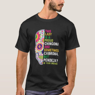 T-shirt Cette femme est une fière fille mexicaine Chingona