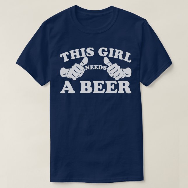 T-shirt Cette fille a besoin d'une bière (Design devant)