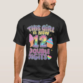 T-shirt Cette Fille A Maintenant 12 Ans 12Ème Anniversaire