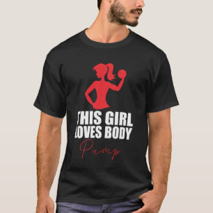 T-shirt Cette fille adore Body Pump Fitness drôle de gym