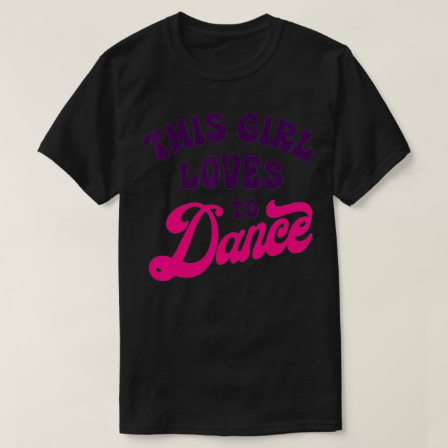 T-shirt Cette Fille Aime Danser Drôle Danseuse Danser Cade (Design devant)