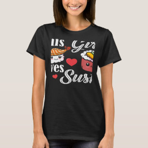 T-shirt Cette fille aime la nourriture japonaise Sushi Jap