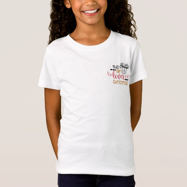 T-Shirt Cette fille aime Noël - Chemise de Noël (Devant)