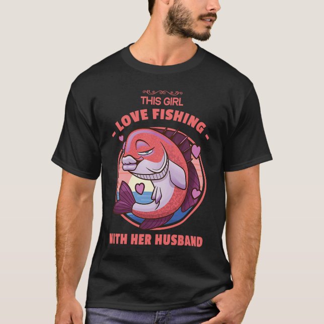 T-shirt Cette Fille Aime Pêcher Avec Son Mari Poisson Cool (Devant)