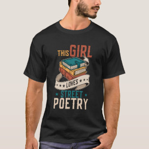 T-shirt Cette fille aime poésie de rue poésie poème