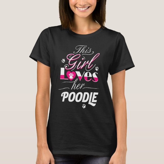T-shirt Cette Fille Aime Sa Conception De Chien De Poodle (Devant)