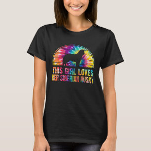 T-shirt Cette Fille Aime Son Chien Sibérien Husky Tie Dye
