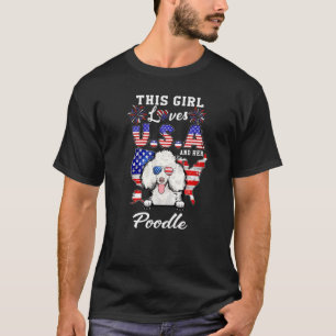 T-shirt Cette Fille Aime Usa Et Son Chien 4 juillet Poodle