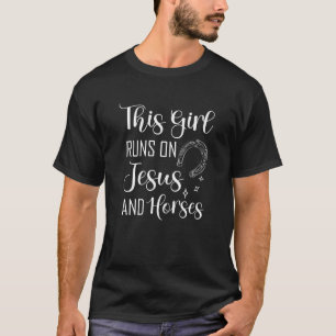 T-shirt Cette Fille Court Sur Jésus Et Les Chevaux Cheval