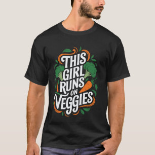 T-shirt Cette Fille Court Sur Les Légumes, Végétalisme Nou