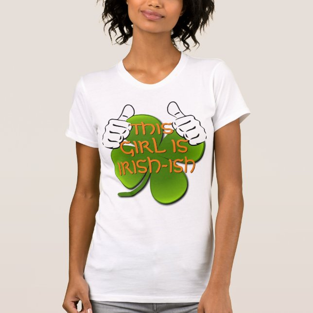 T-shirt Cette Fille Est Irlandaise-Ish (Devant)