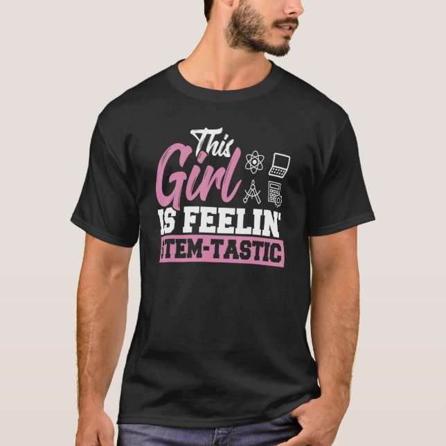 T-shirt Cette Fille Est Sensée Stem Tastic Steminist Scien (Devant)