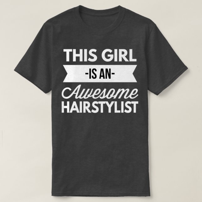 T-shirt Cette fille est un coiffeur génial (Design devant)