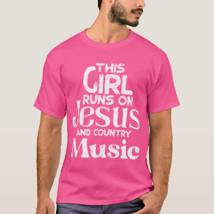 T-shirt Cette Fille Fonctionne Sur Jesus Country Music Chr