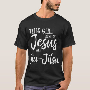 T-shirt Cette Fille Fonctionne Sur Jésus Et Jiu Jitsu Chri