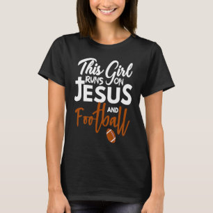 T-shirt Cette Fille Fonctionne Sur Jésus Et Le Football