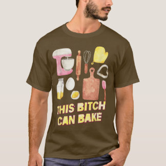 T-shirt Cette fille peut faire cuire Baker Baking Funny Sa