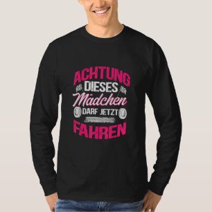 T-shirt Cette Fille Peut Maintenant Conduire Un Permis De