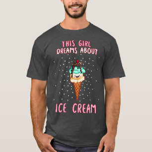 T-shirt Cette Fille Rêve De Glace
