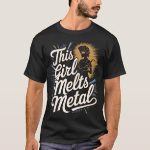 T-shirt Cette fille soudeuse féminine